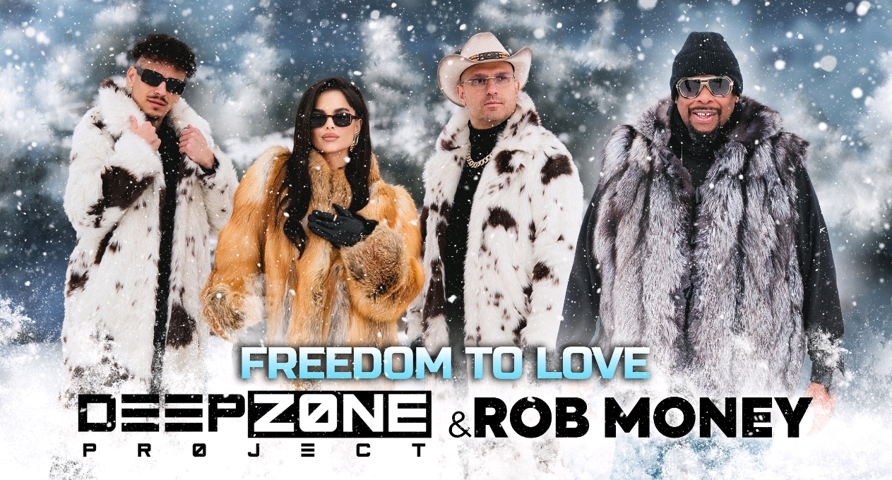 Deep Zone Project и Rob Money с нов международен хит – Freedom To Love