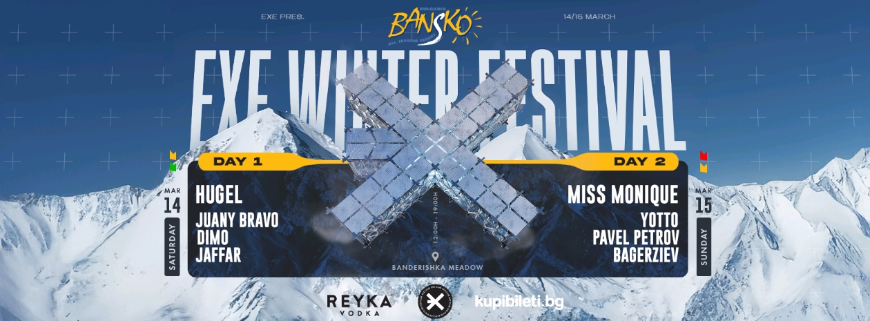 HUGEL и неговите “Bella Ciao” и “I Adore You” оглавяват EXE WINTER FESTIVAL BANSKO